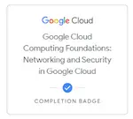 Google Cloud Computing Foundations: Networking & Security in Google Cloud